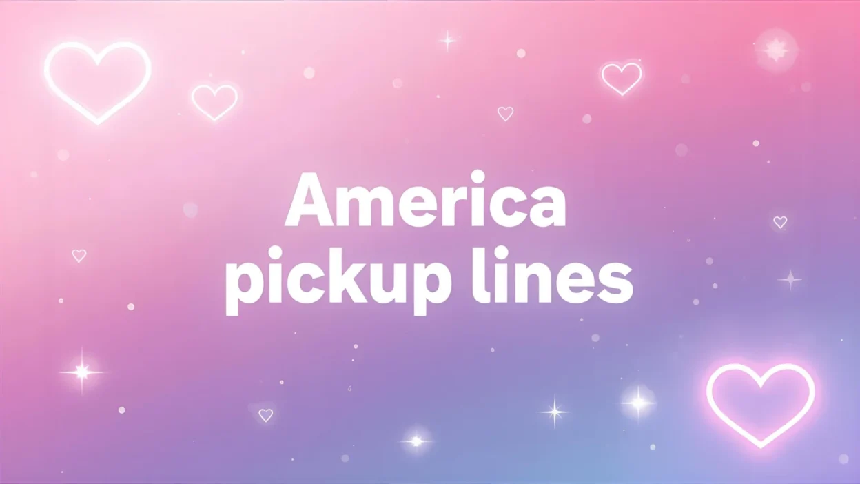 america pickup lines