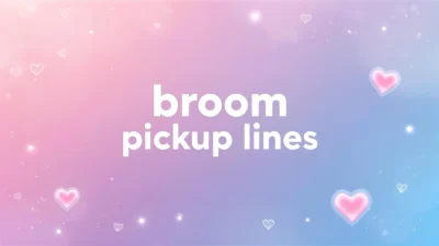 broom pickup lines