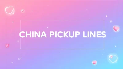 china pickup lines