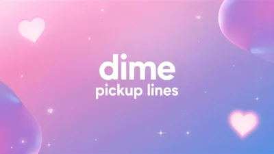 dime pickup lines