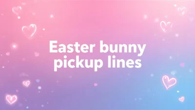 easter bunny pickup lines