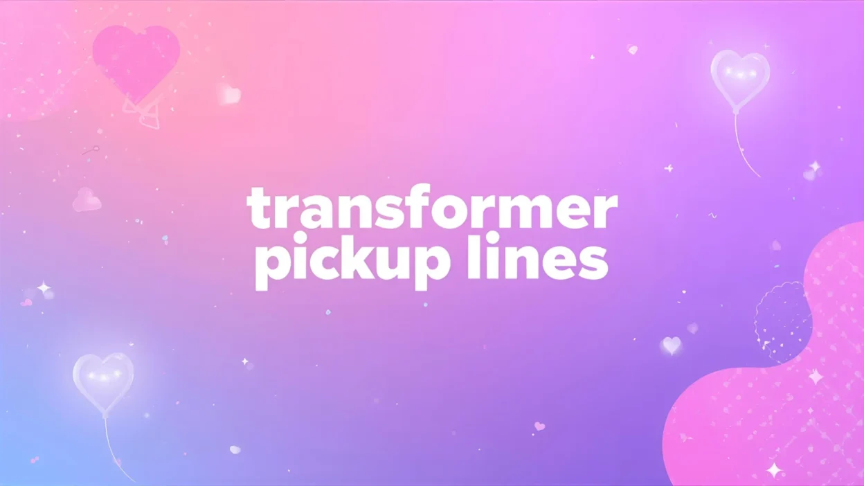 transformer pickup lines