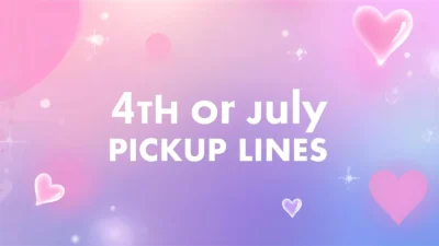 4th of july pickup lines