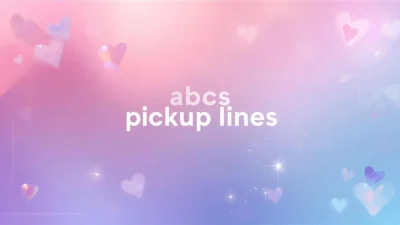abcs pickup lines