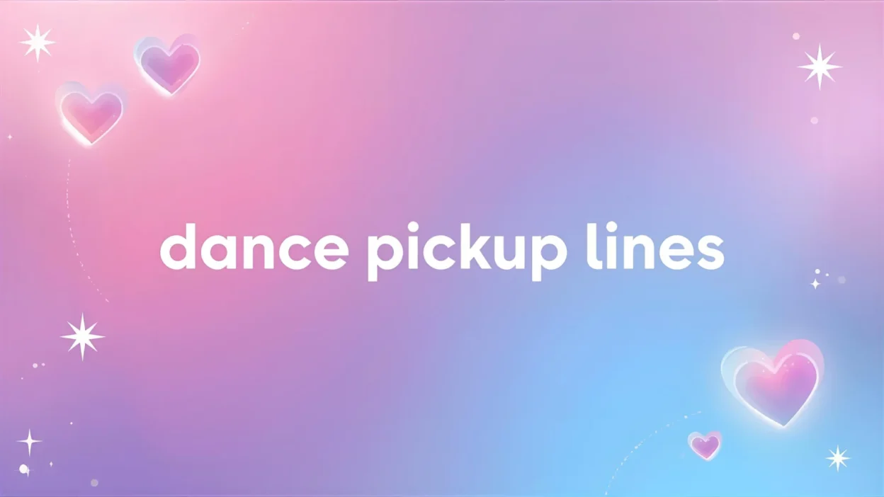 dance pickup lines