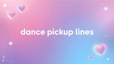 dance pickup lines