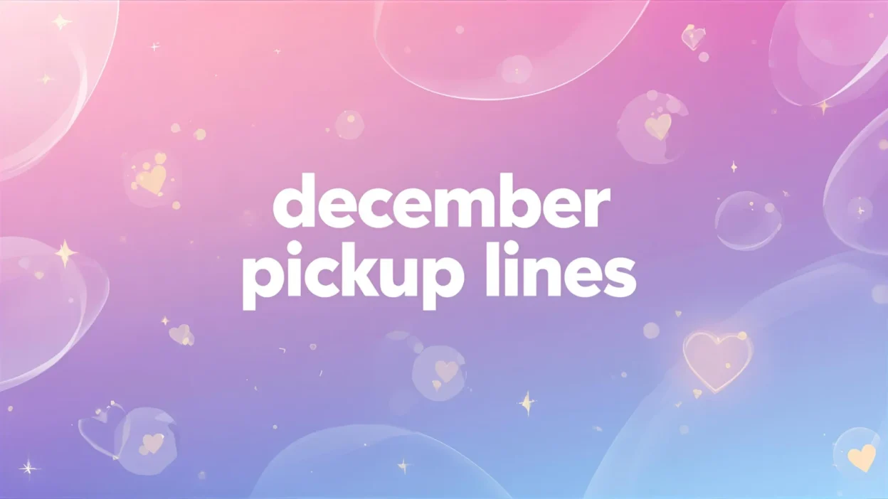 december pickup lines