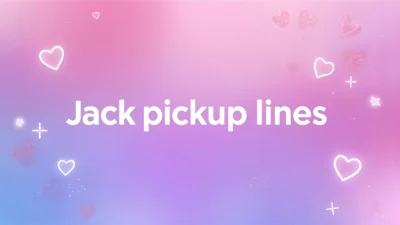 jack pickup lines