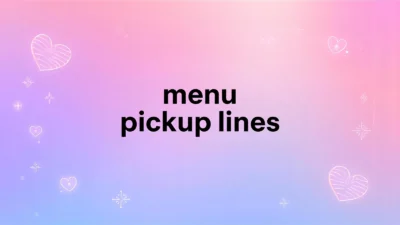 menu pickup lines