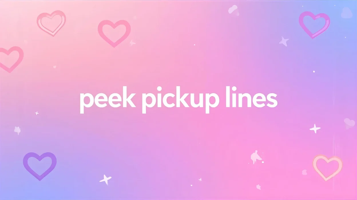 peek pickup lines