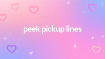 peek pickup lines