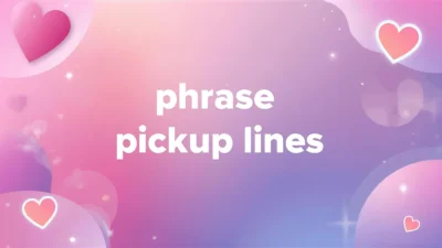 phrase pickup lines