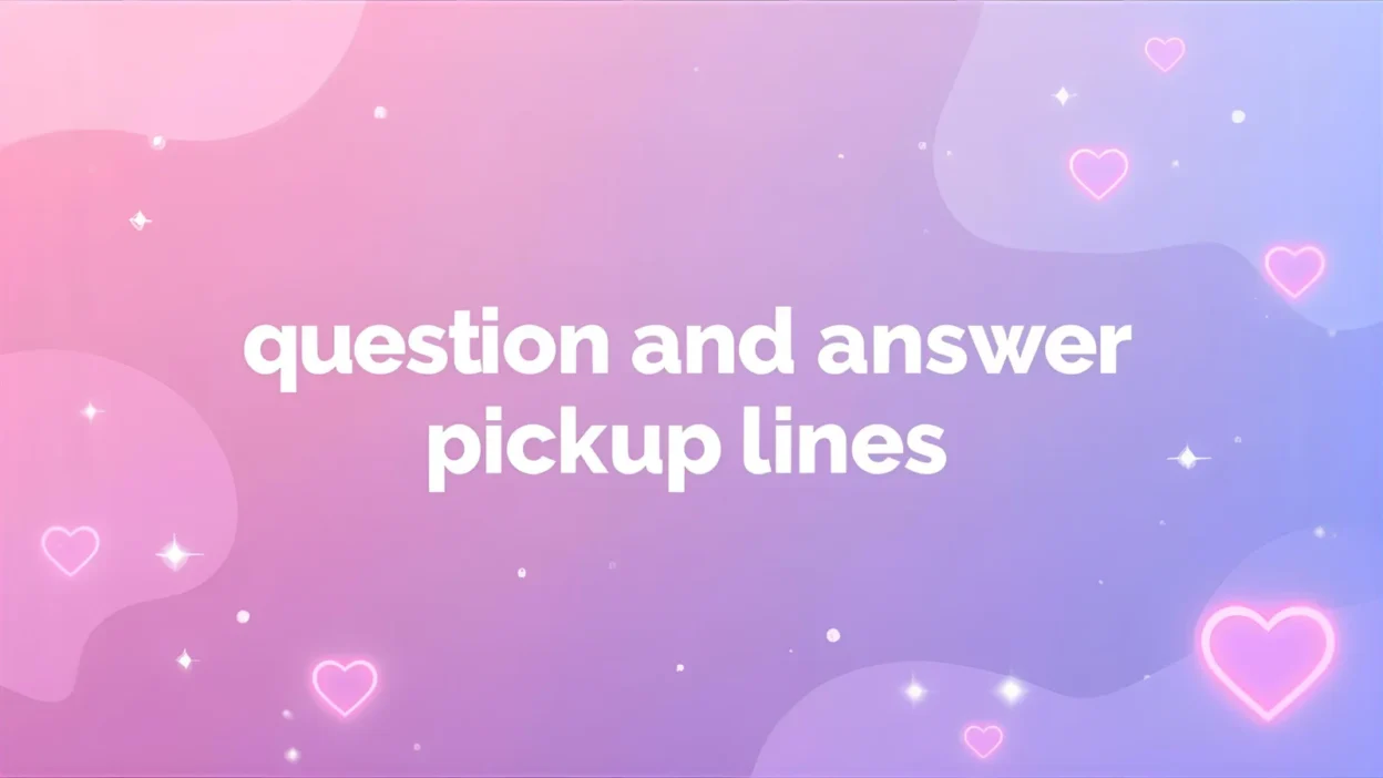 question and answer pickup lines