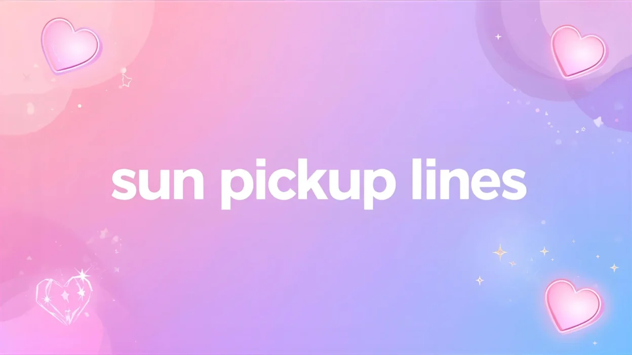 sun pickup lines