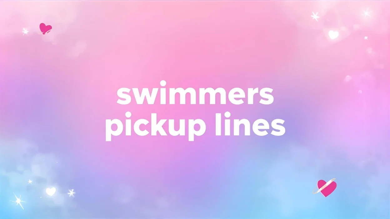 swimmers pickup lines
