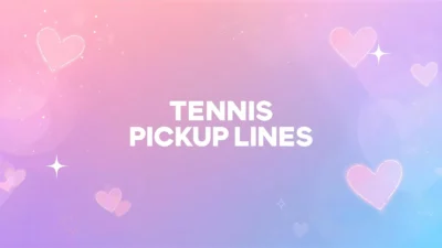 tennis pickup lines
