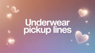 underwear pickup lines