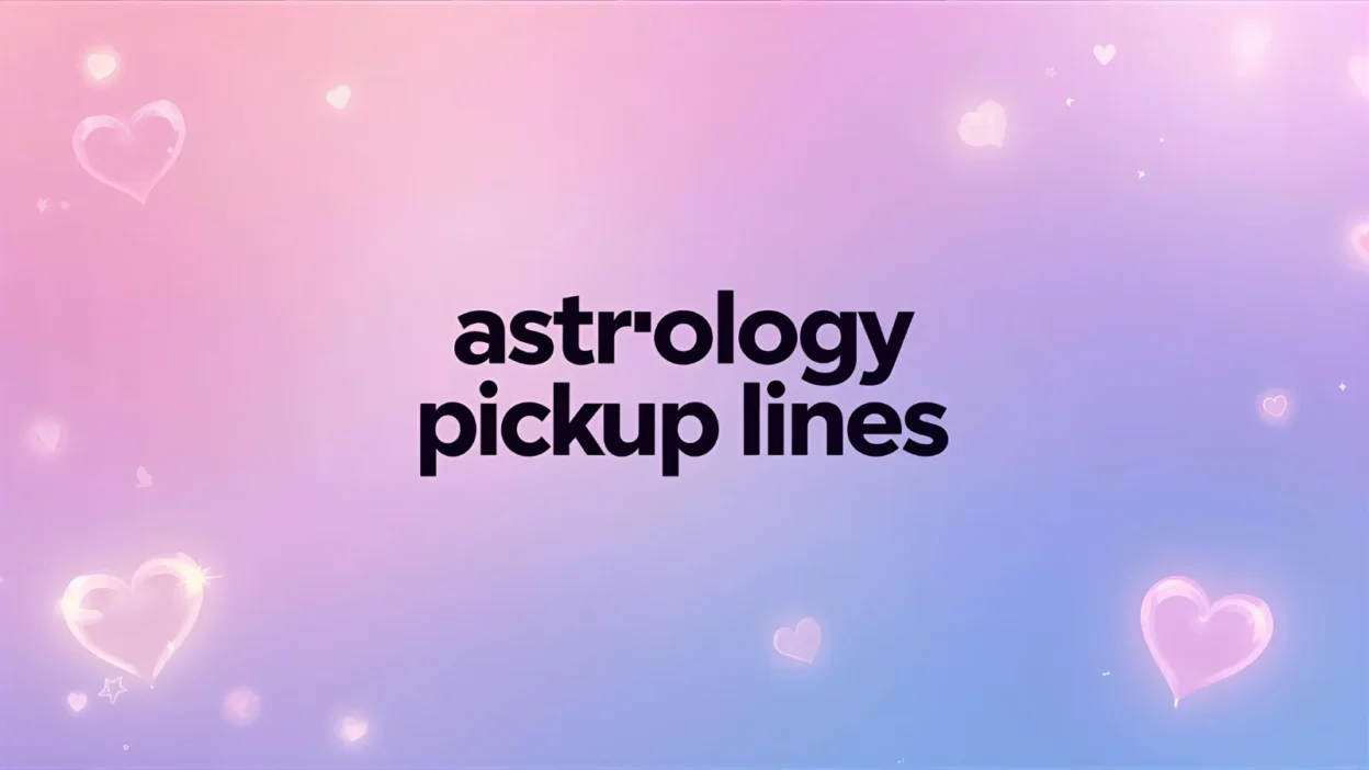 astrology pickup lines