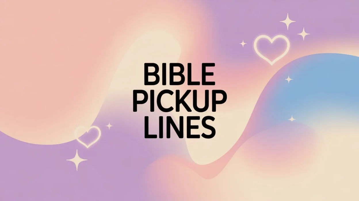 bible pickup lines