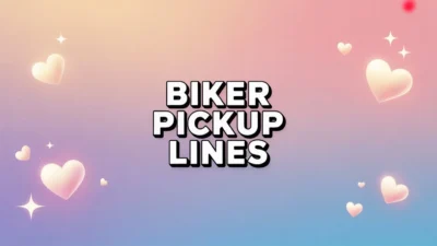 biker pickup lines