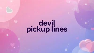 devil pickup lines