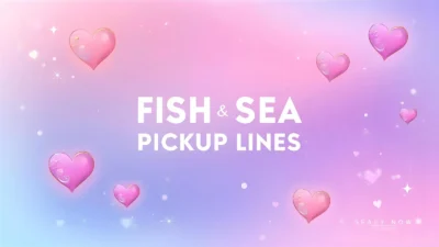 fish sea pickup lines