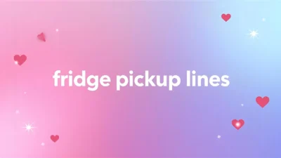 fridge pickup lines