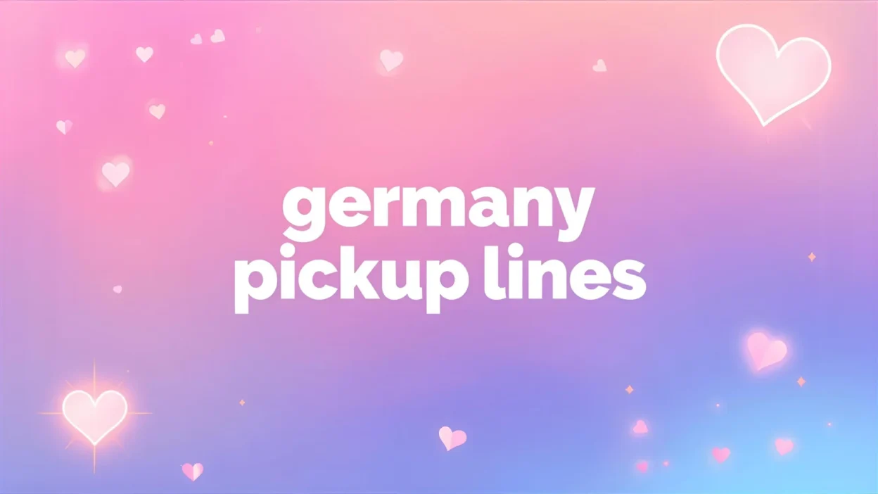 germany pickup lines