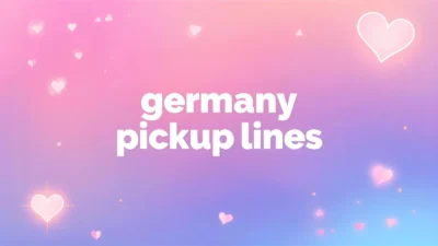 germany pickup lines