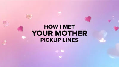 how i met your mother pickup lines