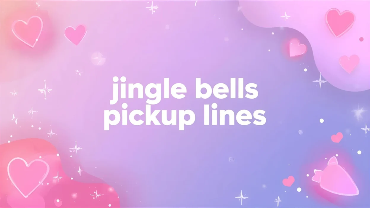 jingle bells pickup lines