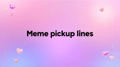 meme pickup lines