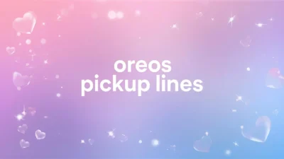 oreos pickup lines