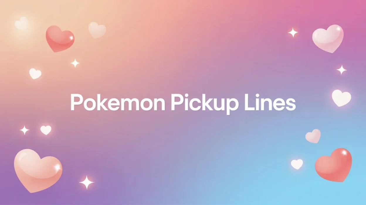 pokemon pickup lines