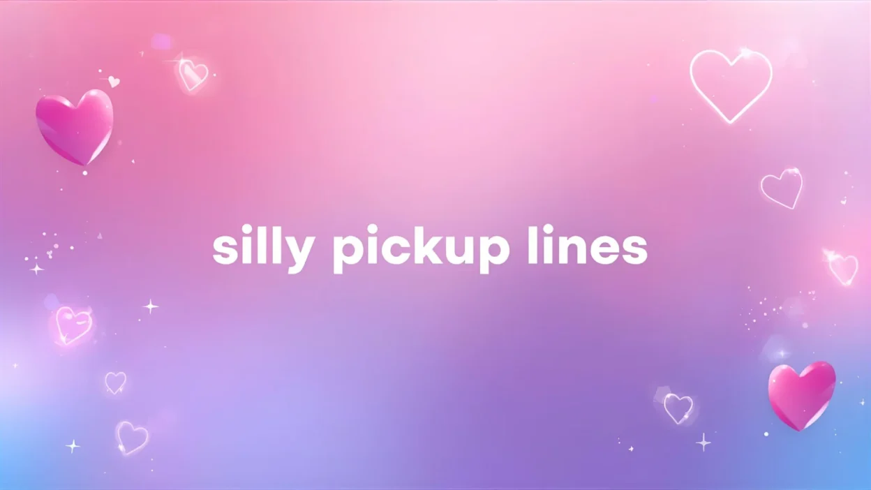 silly pickup lines