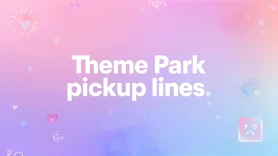 theme park pickup lines
