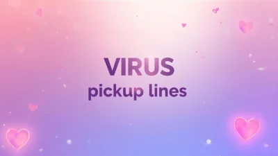 virus pickup lines