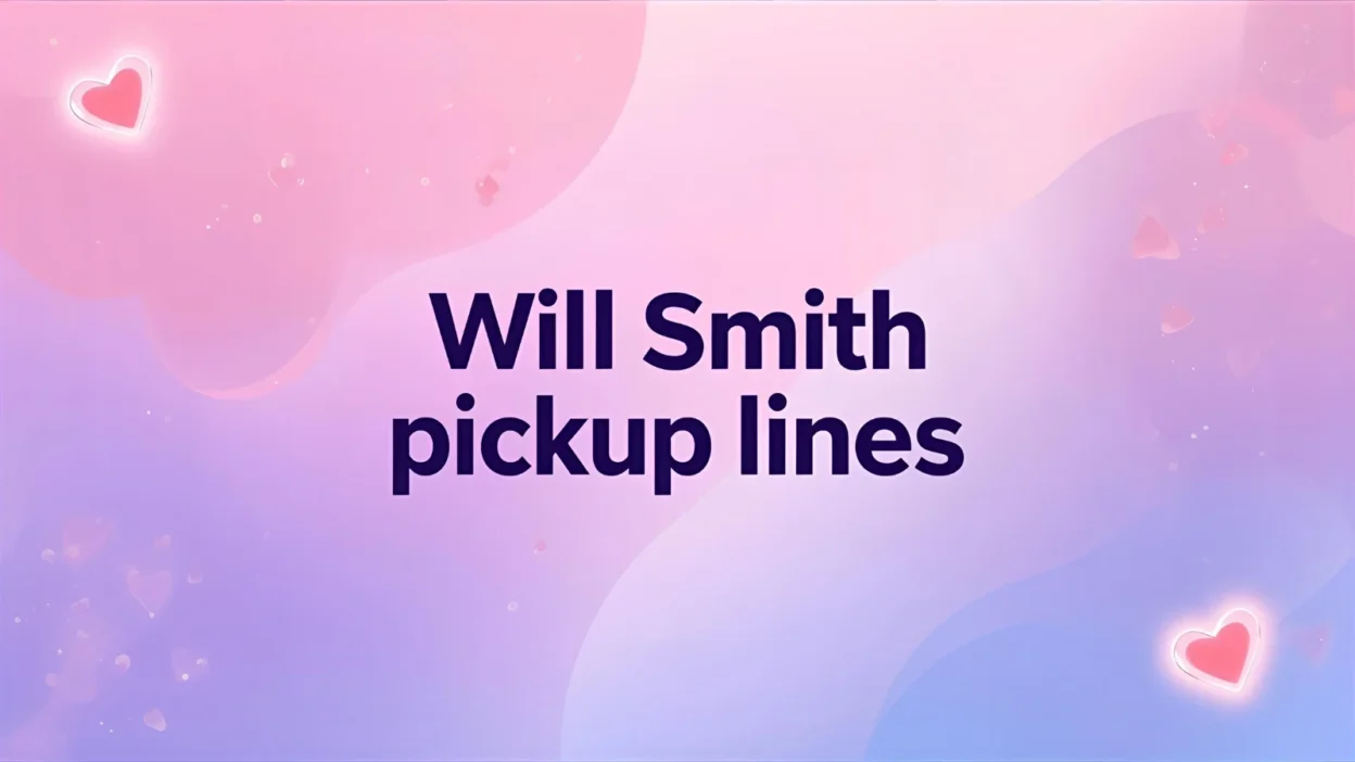 will smith pickup lines