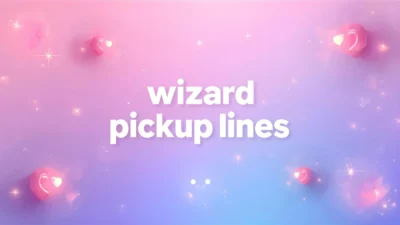 wizard pickup lines