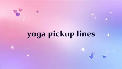 yoga pickup lines