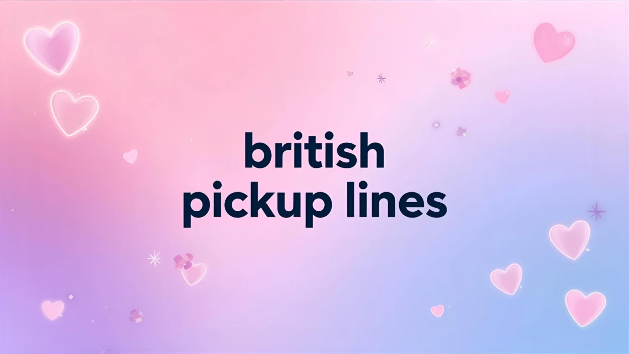 british pickup lines