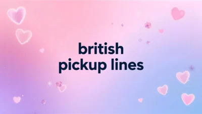 british pickup lines