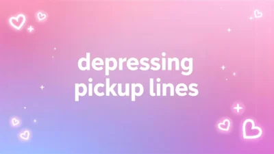 depressing pickup lines