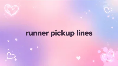 runner pickup lines