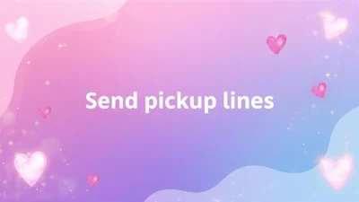 send pickup lines