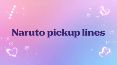naruto pickup lines